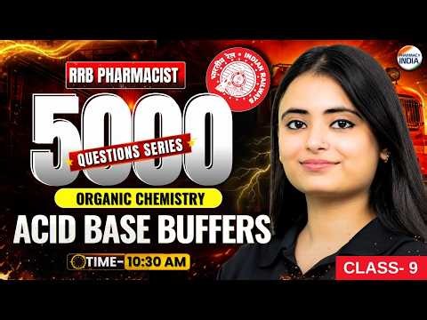Acid Base Buffers | Organic Chemistry | RRB Pharmacist #pharmacy #pharmacist #rrbpharmacist