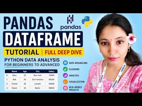 Pandas DataFrame Tutorial (Full Deep Dive) | Python Data Analysis for Beginners to Advanced