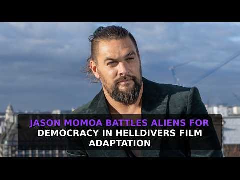 Film industry Reviews & Press tour (Feb. 12) Jason Momoa vs Aliens in Helldivers Film Adaptation