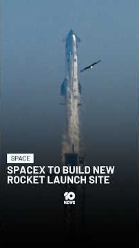 SpaceX To Build Biggest Rocket Launch Site On Earth | 10's Late News