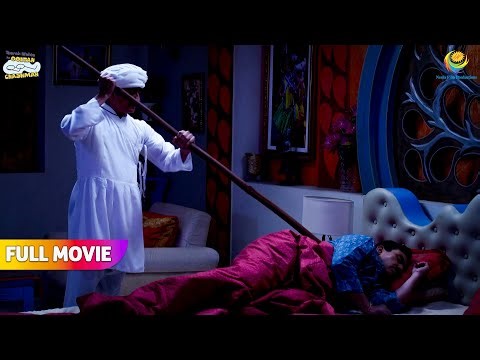 Derr raat jethalal ke ghar kon ghus gaye😱🤨 | FULL MOVIE | Taarak Mehta Ka Ooltah Chashmah