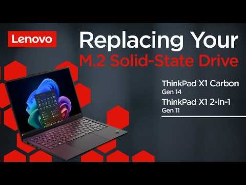 Replacing Your M.2 Solid-State Drive | ThinkPad X1 Carbon Gen 14 & ThinkPad X1 2-in-1 Gen 11