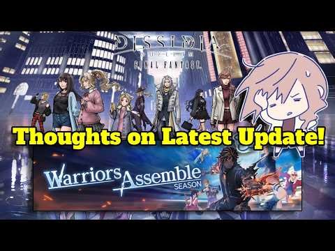 New Season Begins! Thoughts on Latest Update! | Dissidia Duellum Final Fantasy