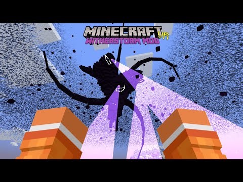 Minecraft VR - Fighting the Witherstorm!