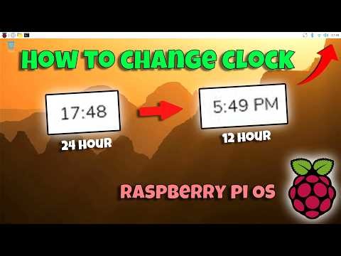 How to change to a 12-Hour Clock - Raspberry Pi OS
