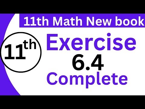 11th class math chapter 6 | Exercise 6.4 Class 11 | 1st year math new book Ex 6.4