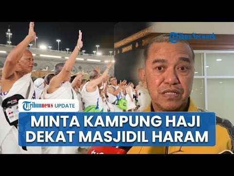 DPR Awasi Proyek Kampung Haji Indonesia, Minta Lokasi Dekat Masjidil Haram demi Mudahkan Jemaah