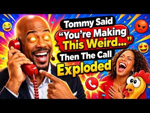 Tommy Said “You’re Making This Weird…” Then The Call Exploded 😂📞