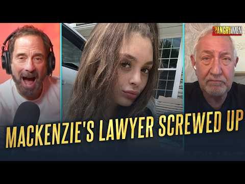 Mackenzie Shirilla's Lawyer Royally Screwed Up | 2 Angry Men