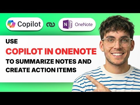 How to Use Copilot in Onenote to Summarize Notes and Create Action Items [2026 Full Guide]