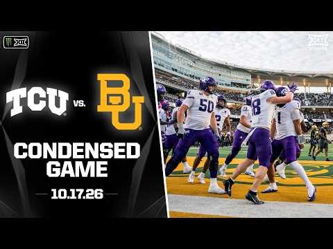 TCU vs. Baylor Condensed Game | 2026 Monster Energy Big 12 Football