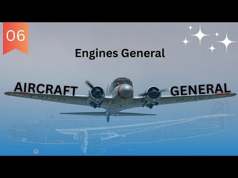 06. Aircraft General Engines General
