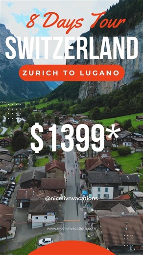 How to Travel Switzerland in 8 Days from Zurich to Lugano In $1399* #SwitzerlandItinerary