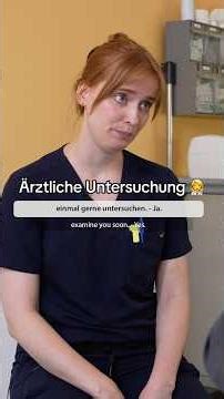 Ärztliche Untersuchung 👩‍⚕️ #krankenhaus #untersuchung #studygerman