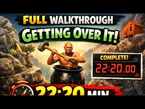 Complete Getting Over It Walkthrough | 22:20 Speedrun