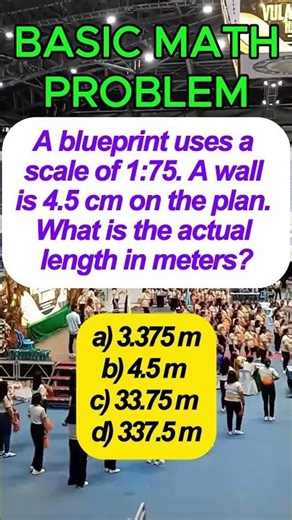 A blueprint uses a scale of 1:75. A wall is 4.5 cm on the plan. What is the actual length in meters?