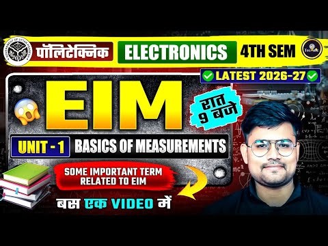 EIM | Unit–1: Basics of Measurement | Electronics Engineering | 4th Semester 2026 - 27 #astechnic