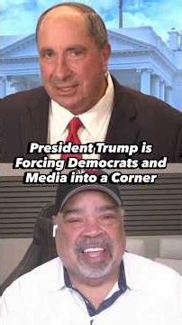 President Trump is Forcing Democrats and Media into a Corner