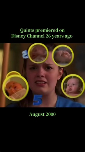Quints premiered on Disney Channel August 2000