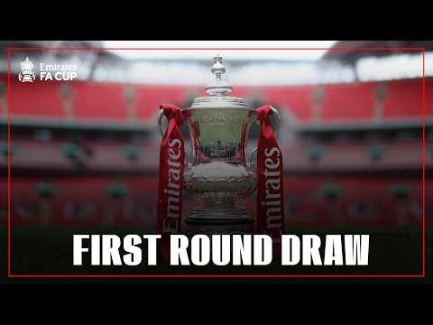 LIVE | First Round Draw | Emirates FA Cup 2026-27