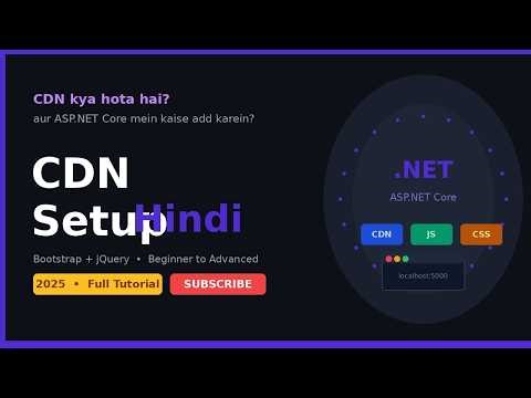 CDN Download kaise kare | ASP.NET Core mein CDN kaise use karein? | Bootstrap & jQuery CDN Tutorial