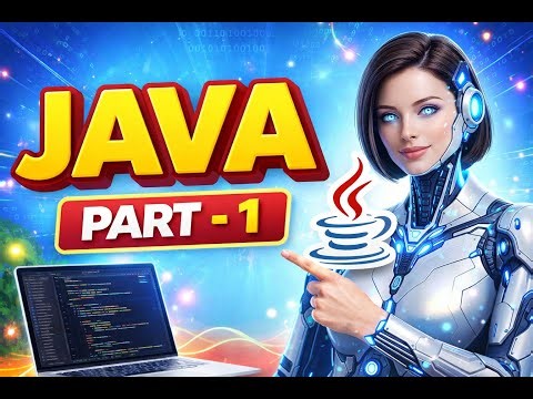 Java Tutorial for Beginners | Java Basics Explained (Part-1) | Learn Java from Scratch