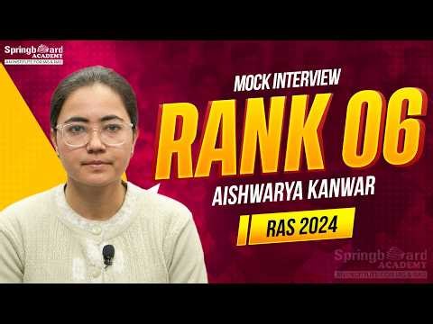 Ms. Aishwarya Kanwar | RAS-2024 | Rank-06 | Mock Interview | SpringBoard Academy