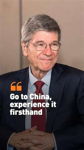 Jeffrey Sachs: Go to China, experience it firsthand