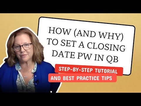 🔒 How to Set a Closing Date Password in QuickBooks | QuickBooks Year-End Best Practices