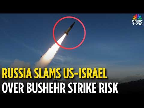 Russia Warns US, Israel After Bushehr Strike, Calls It ‘Serious Security Threat’ | Gulf War | N18G