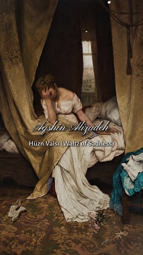 Aqshin Alizadeh - Waltz of Sadness: A Melancholic Azerbaijani Waltz