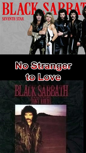Black Sabbath - No Stranger to Love