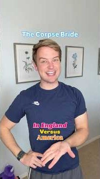 The Corpse Bride In England Versus America!