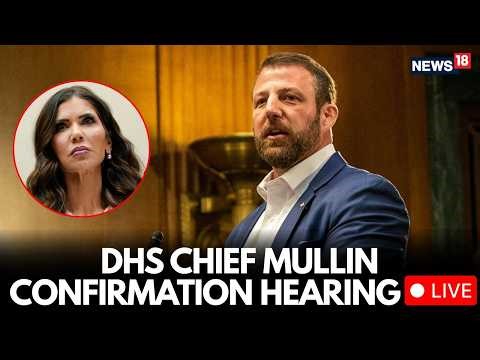 LIVE | US President Trump DHS Pick Markwayne Mullin Faces Senate Hearing After Noem’s Sudden Exit