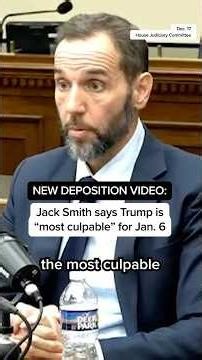 Jack Smith says Trump is 'most culpable' for Jan. 6