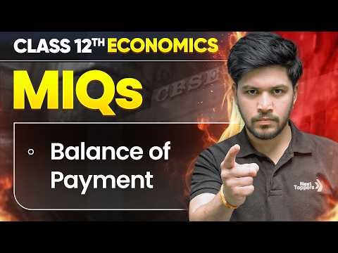 Most Important Questions Balance Of Payment Class 12 Economics | Cbse Board Exam 2026