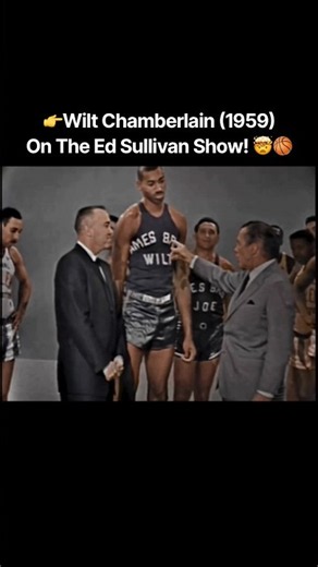 👉Wilt Chamberlain On The Ed Sullivan Show! 🤯🏀