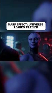 Mass Effect: Universe Leaked Trailer