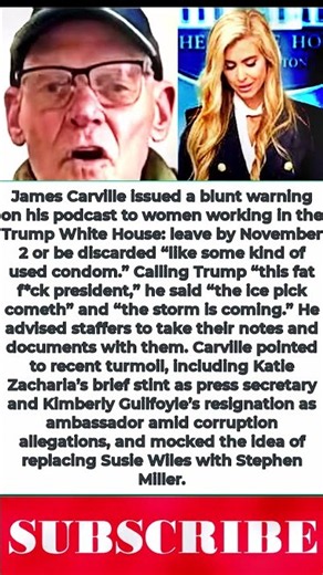 James Carville Warns Women: Leave Trump’s White House Before the Storm Hits