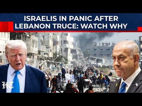 Israelis Panic Over Lebanon Ceasefire: Netanyahu Betrays Own People? Amid Fear, IDF Breaks Truce?