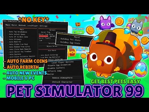 🛸 UPDATE Pet Simulator 99 Script 2026 | Auto Buy Eggs + Fast Farm + Anti AFK | NO KEY Live 💫