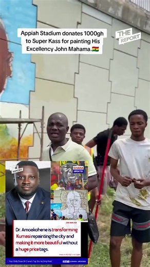 🚨Appiah Stadium donates 1000gh to Super Kass for painting His Excellency John Mahama.‎#ghana_updatess #fyp #fypp #news #trendingnews