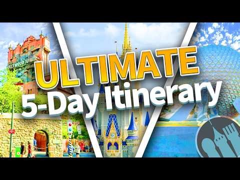 The ULTIMATE Five-Day Disney World Itinerary