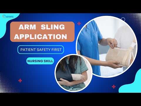 Arm Sling Application Step-by-Step | First Aid & Nursing Procedure | Proper Immobilization Technique