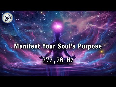 Soul Star Chakra - Manifest Your Soul's Purpose, 272,20 Hz, Connect to Divine Energy