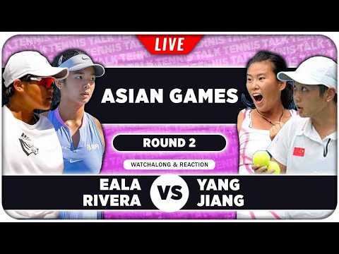 EALA / RIVERA vs YANG / JIANG • Asian Games 2026 • LIVE Tennis Watchalong