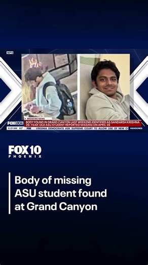 Body found at Grand Canyon identified as missing ASU student | FOX 10 Phoenix