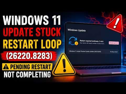 Windows 11 Update 26220.8283 Stuck? Fix Restart Loop & Pending Restart Issue FAST