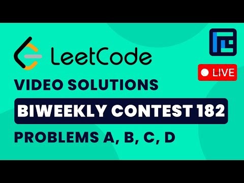 Leetcode Biweekly Contest 182 | Video Solutions - A to D | by Devansh | TLE Eliminators