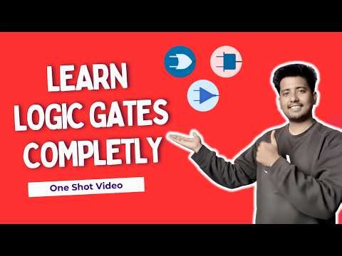 Complete Logic Gates Guide: Zero to Hero | Universal Gates | Sajilo Logic